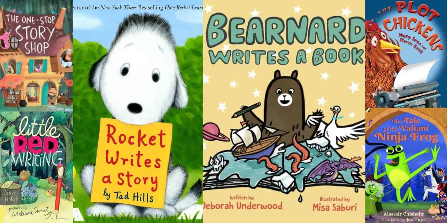20 Picture Books About Writing a Story (For Writing Workshop)